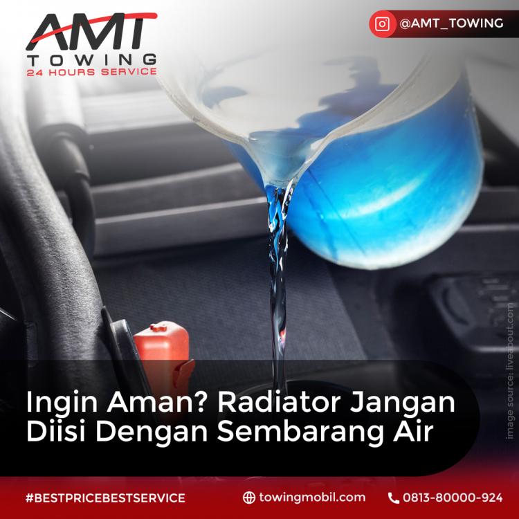 Ingin Aman? Radiator Jangan Diisi Dengan Sembarang air